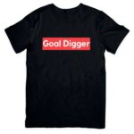 Goal Digger Minimalist TShirt