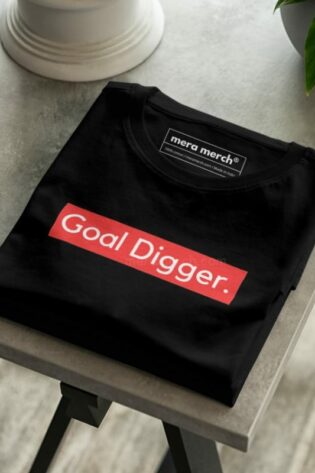 goal_digger_tshirt_online_india_Meramerch_minimalist_tshirts