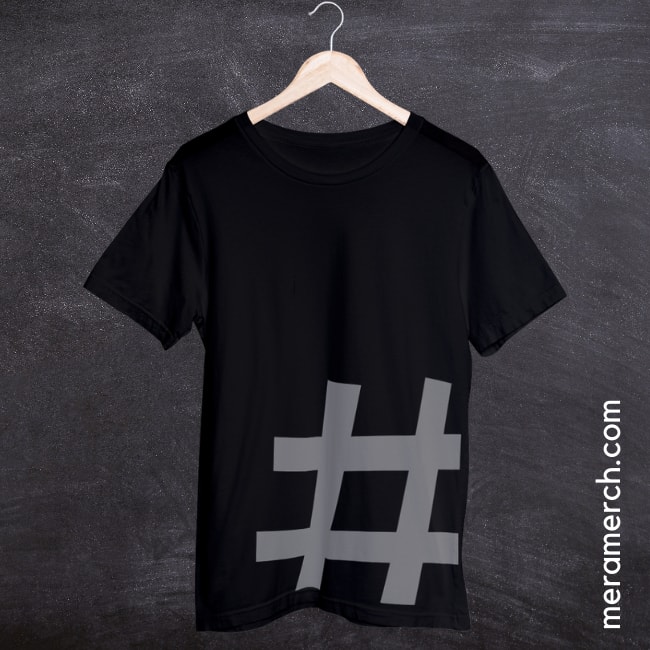 hashtag tshirts meramerch merch online shopping india tshirts