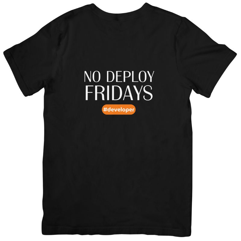No Deploy Fridays DevOps Developer T-Shirt